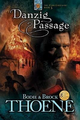 Danzig Passage by Bodie Thoene, Brock Thoene