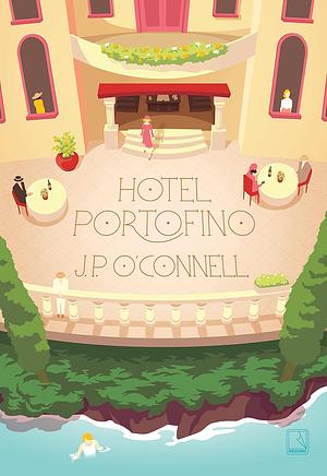 Hotel Portofino by J.P. O'Connell