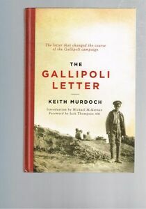 The Gallipoli Letter by Keith Murdoch