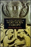 The Lost Beliefs of Northern Europe by Hilda Roderick Ellis Davidson