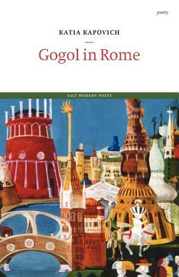 Gogol in Rome by Katia Kapovich