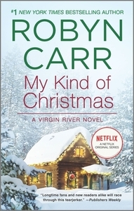 My Kind of Christmas by Robyn Carr