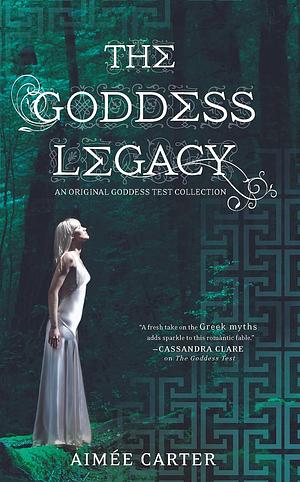 The Goddess Legacy: The Goddess Queen\The Lovestruck Goddess\Goddess of the Underworld\God of Thieves\God of Darkness by Aimée Carter