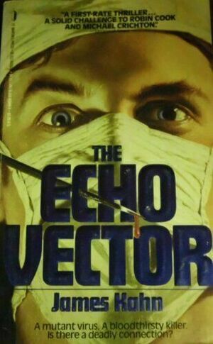 The Echo Vector by James Kahn
