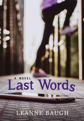 Last Words by Leanne Baugh