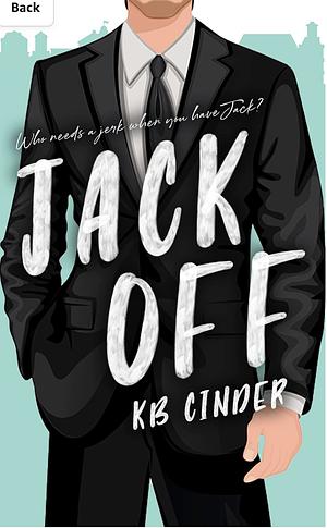 Jack Off by K.B. Cinder