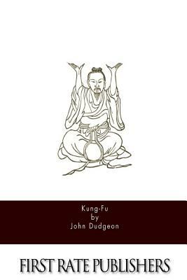 Kung-Fu by John Dudgeon