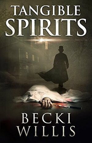 Tangible Spirits by Becki Willis