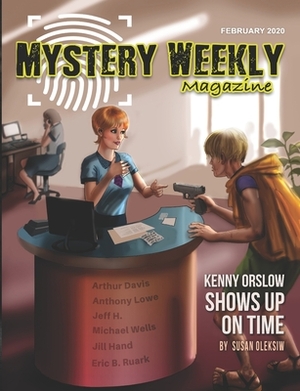 Mystery Weekly Magazine: February 2020 by Jeff H, Jill Hand, Anthony Lowe