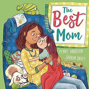 The Best Mom by Penny Harrison