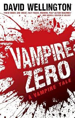 Vampire Zero by David Wellington