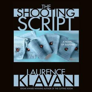 The Shooting Script by Laurence Klavan