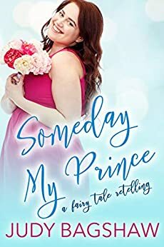 Someday My Prince by Judy Bagshaw