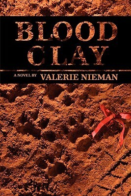 Blood Clay by Valerie Nieman