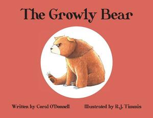 The Growly Bear by Coral O'Donnell