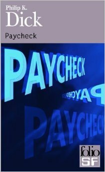 Paycheck by Philip K. Dick