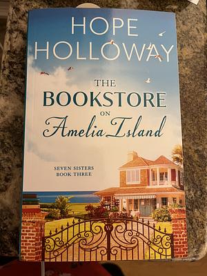 The Bookstore on Amelia Island by Hope Holloway