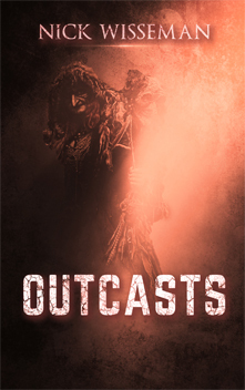 Outcasts by Nick Wisseman
