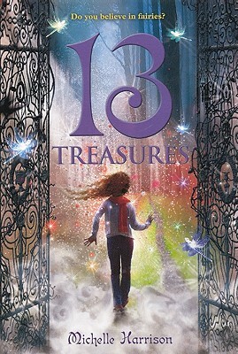 13 Treasures by Michelle M. Harrison