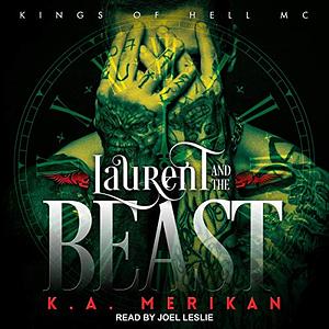 Laurent and the Beast by K.A. Merikan