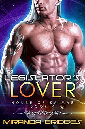 The Legislator's Lover by Miranda Bridges