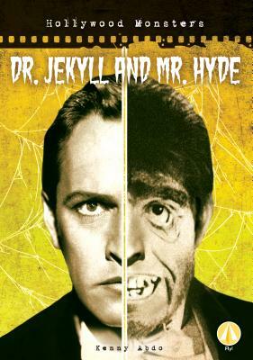 Dr. Jekyll and Mr. Hyde by Kenny Abdo