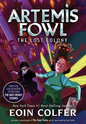 The Lost Colony (Artemis Fowl, #5) by Eoin Colfer