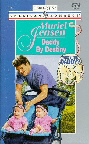 Daddy by Destiny by Muriel Jensen