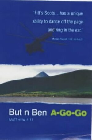 But n Ben A-Go-Go by Matthew Fitt