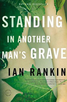 Standing in Another Man's Grave by Ian Rankin