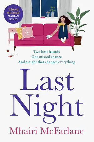 Just Last Night by Mhairi McFarlane