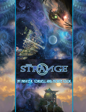 The Strange by Monte Cook, Bruce R. Cordell