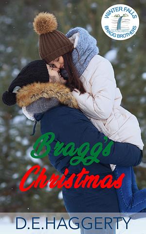 Bragg's Christmas by D.E. Haggerty, D.E. Haggerty