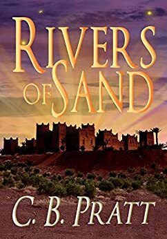 Rivers of Sand by C.B. Pratt