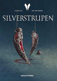 Silverstrupen by Siri Pettersen
