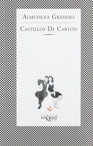 Castillos de cartón by Almudena Grandes