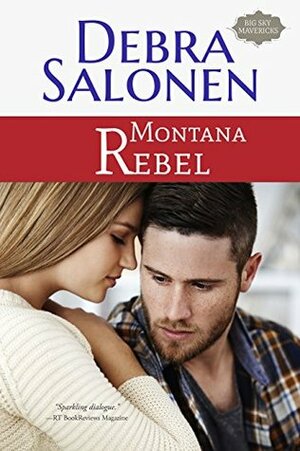 Montana Rebel by Debra Salonen