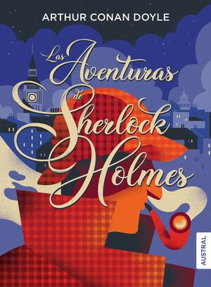 Las aventuras de Sherlock Holmes by Arthur Conan Doyle