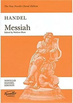 Messiah: Vocal Score by Georg Friedrich Händel, Watkins Shaw, Charles Jennens