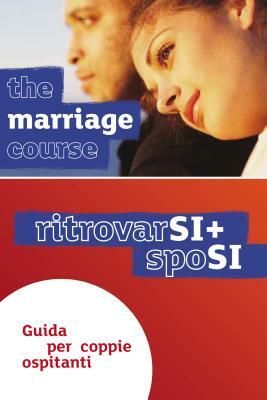 Marriage Course Leader's Guide, Italian Edition by Nicky and Sila Lee