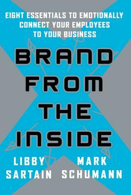 Brand from Inside Pod by Sartain, Mark Schumann, Libby Sartain