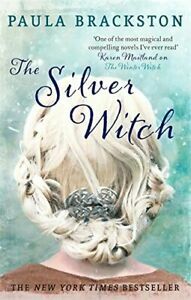 The Silver Witch by Paula Brackston