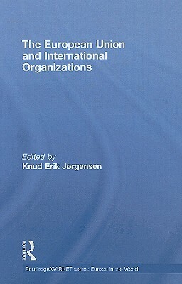 European Union and International Organizations by 