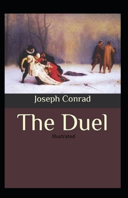 The Duel Illustrated by Joseph Conrad