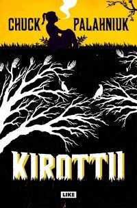 Kirottu by Chuck Palahniuk, Juha Ahokas