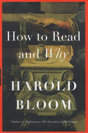 Die Kunst der Lektüre. Wie und warum wir lesen sollten.  by Harold Bloom