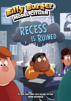 Recess Is Ruined by John Sazaklis