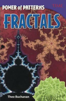 Power of Patterns: Fractals by Theodore Buchanan