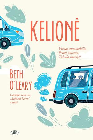 Kelionė by Beth O'Leary