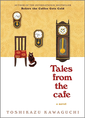 Tales from the caffee by Toshikazu Kawaguchi